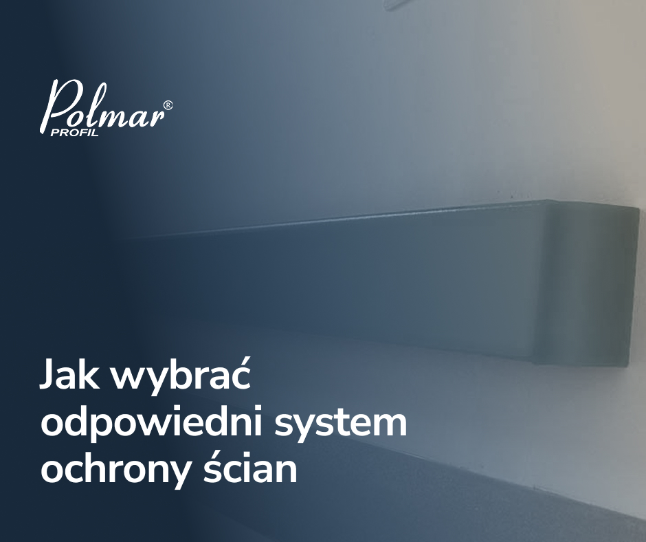 system ochrony ścian jak wybrać