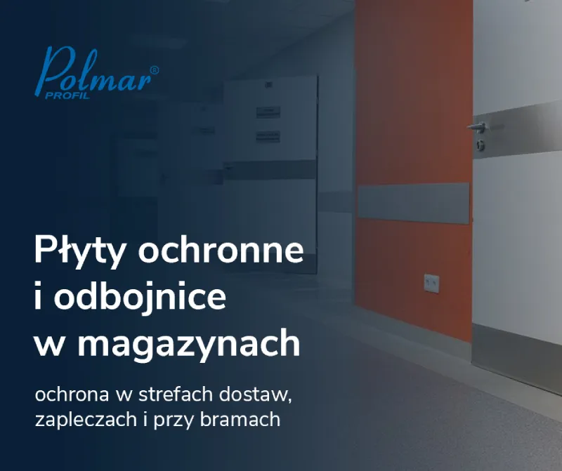 płyty ochronne i odbojnice w magazynach